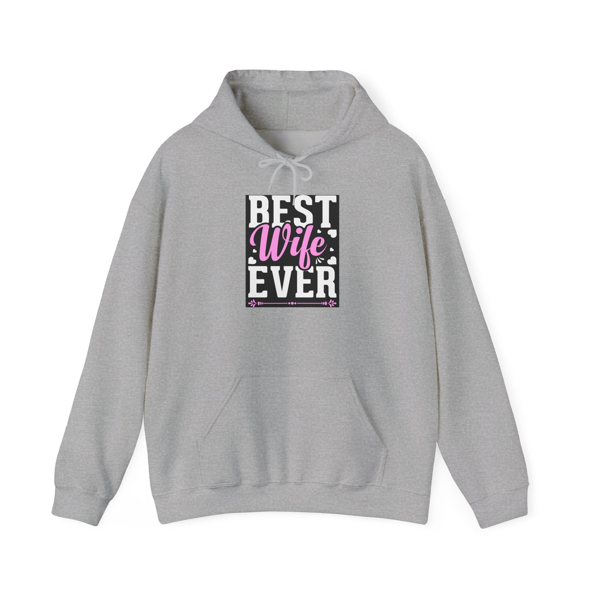 Best Wife Ever Hoodie Printify