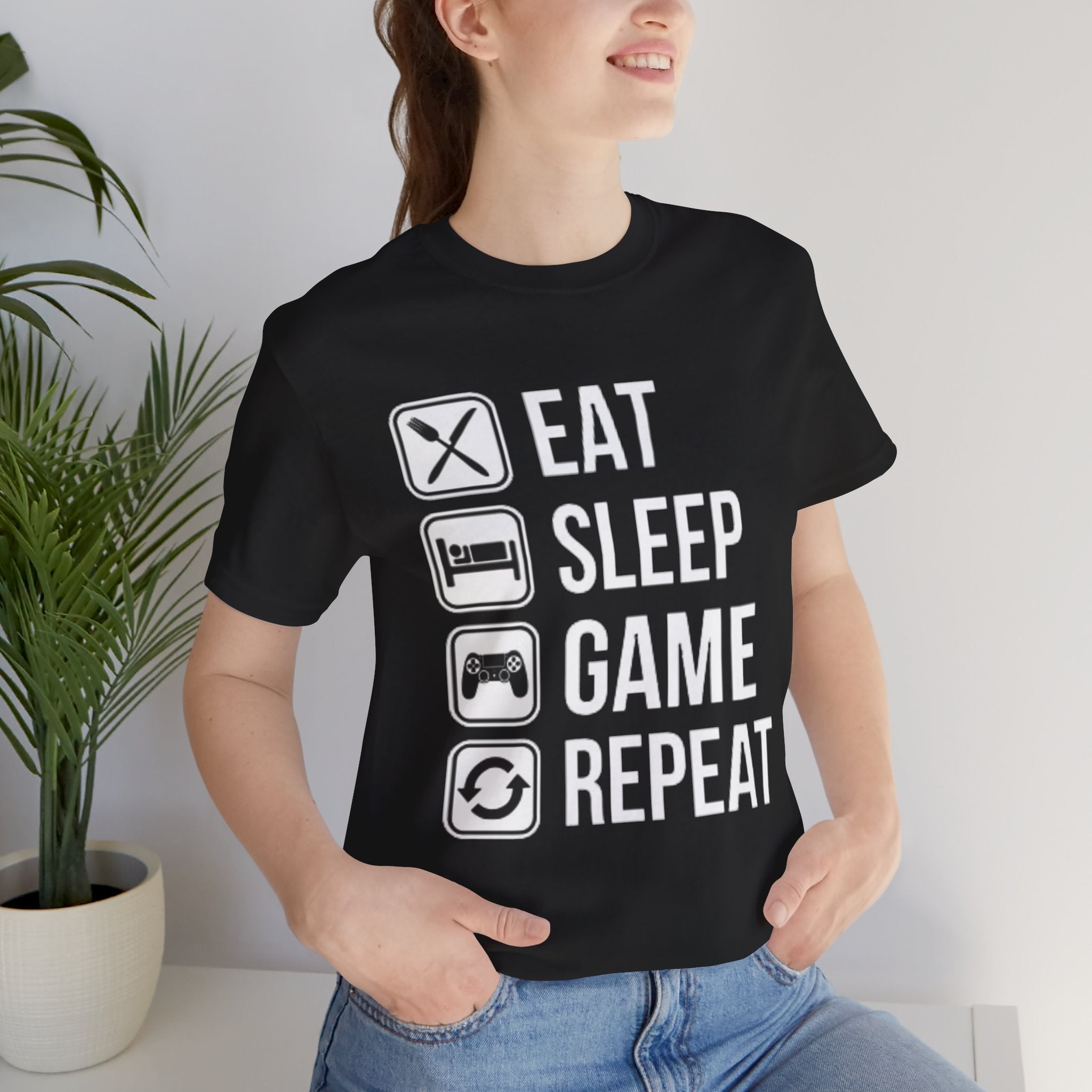 Eat, Sleep, Game, Repeat, Gaming Lifestyle T-Shirt Printify