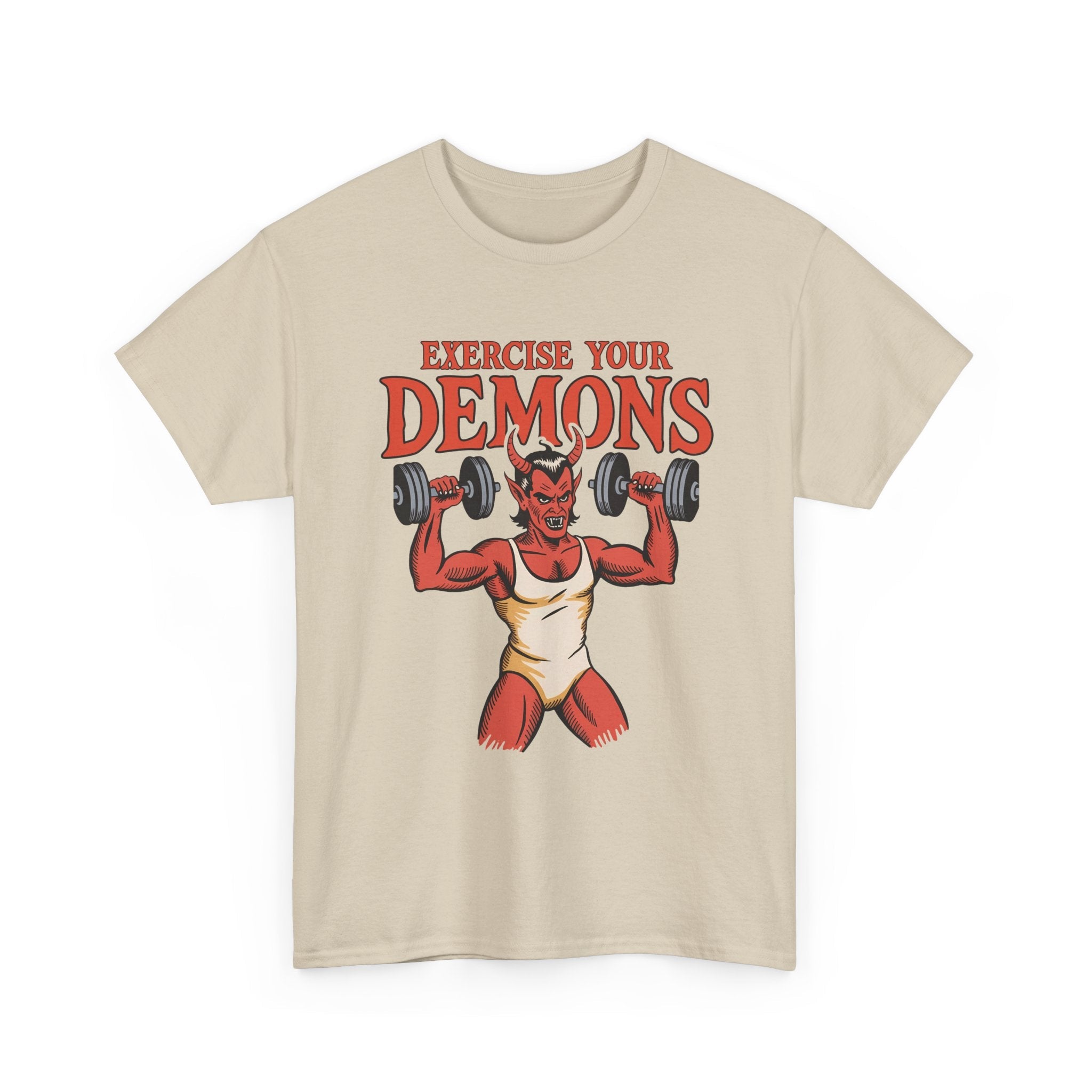 Exercise Your Demons T-Shirt Printify
