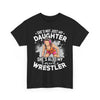Wrestler's Daughter Graphic T- Shirt Printify