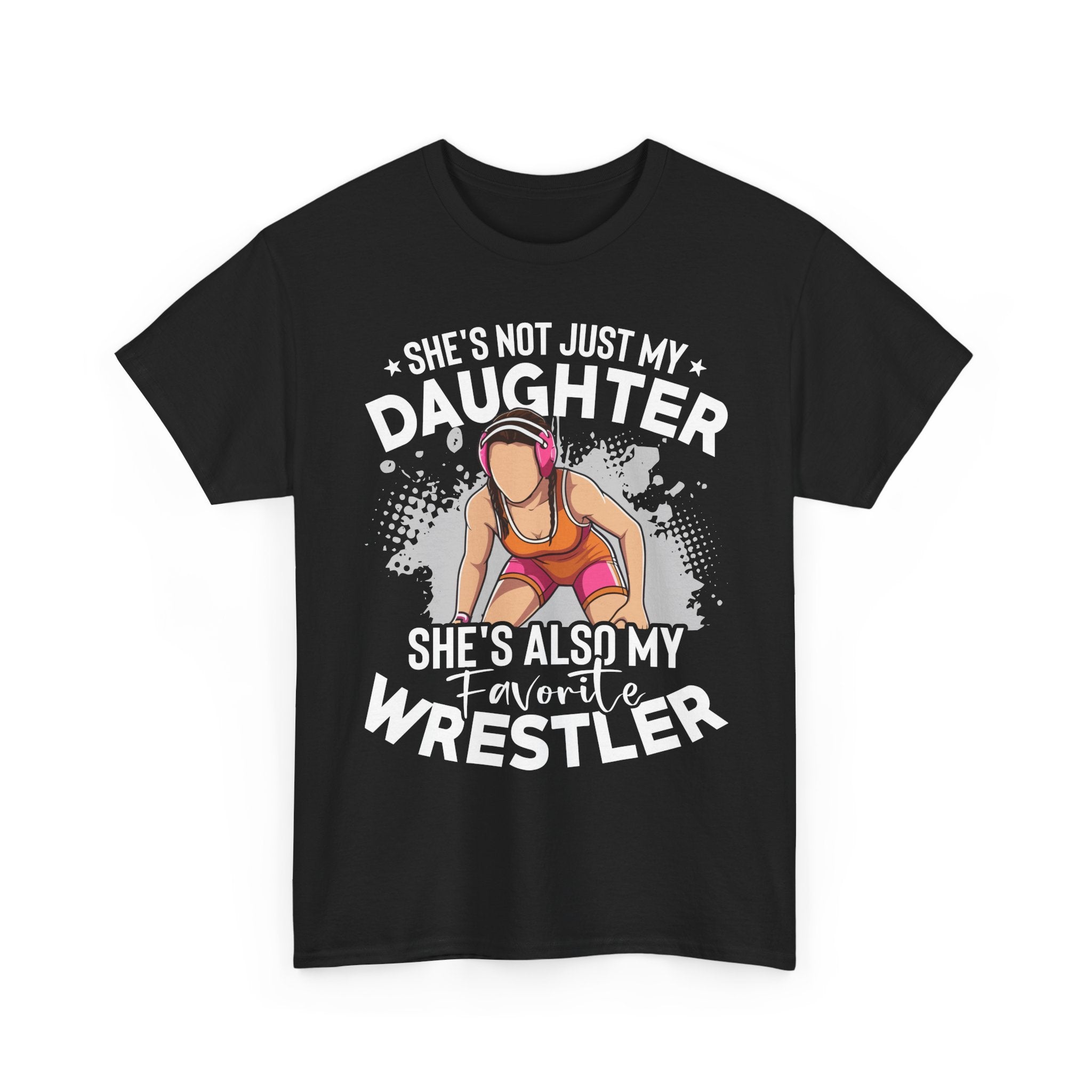 Wrestler's Daughter Graphic T- Shirt Printify