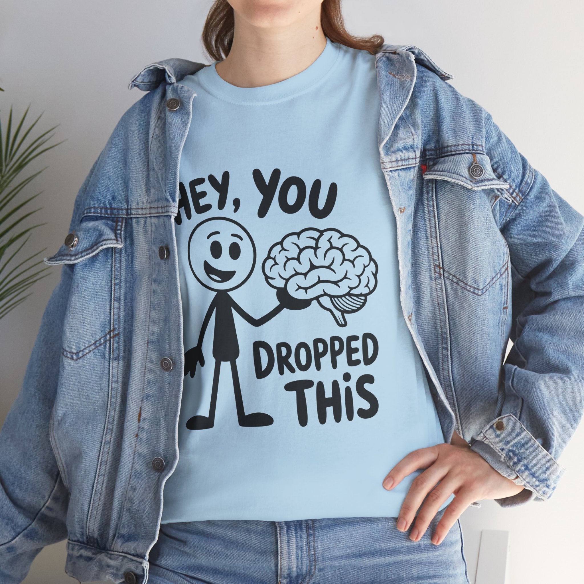 Humorous Unisex T- Shirt Printify