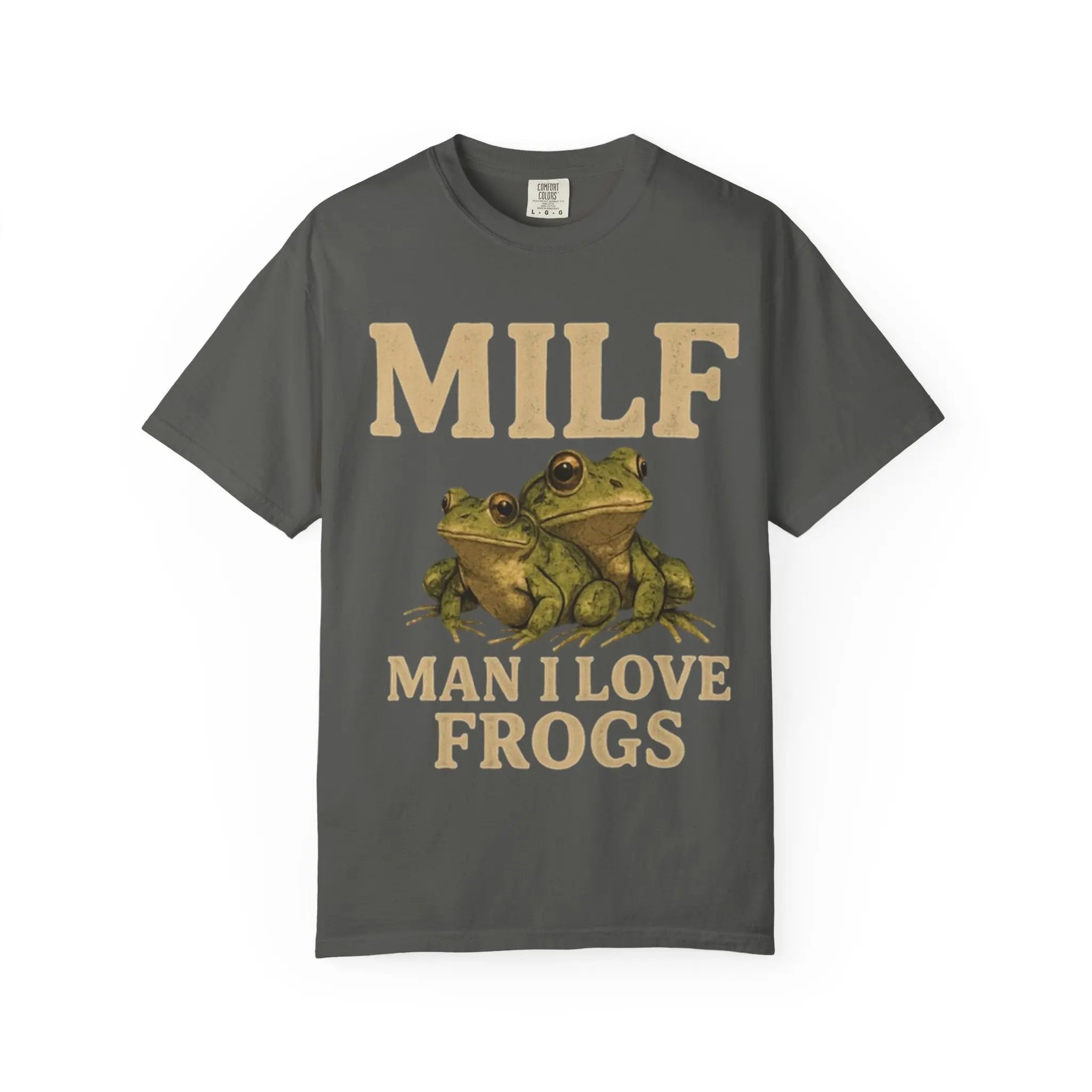 Milf Man I Love Frogs T-Shirt - Crafted Looks