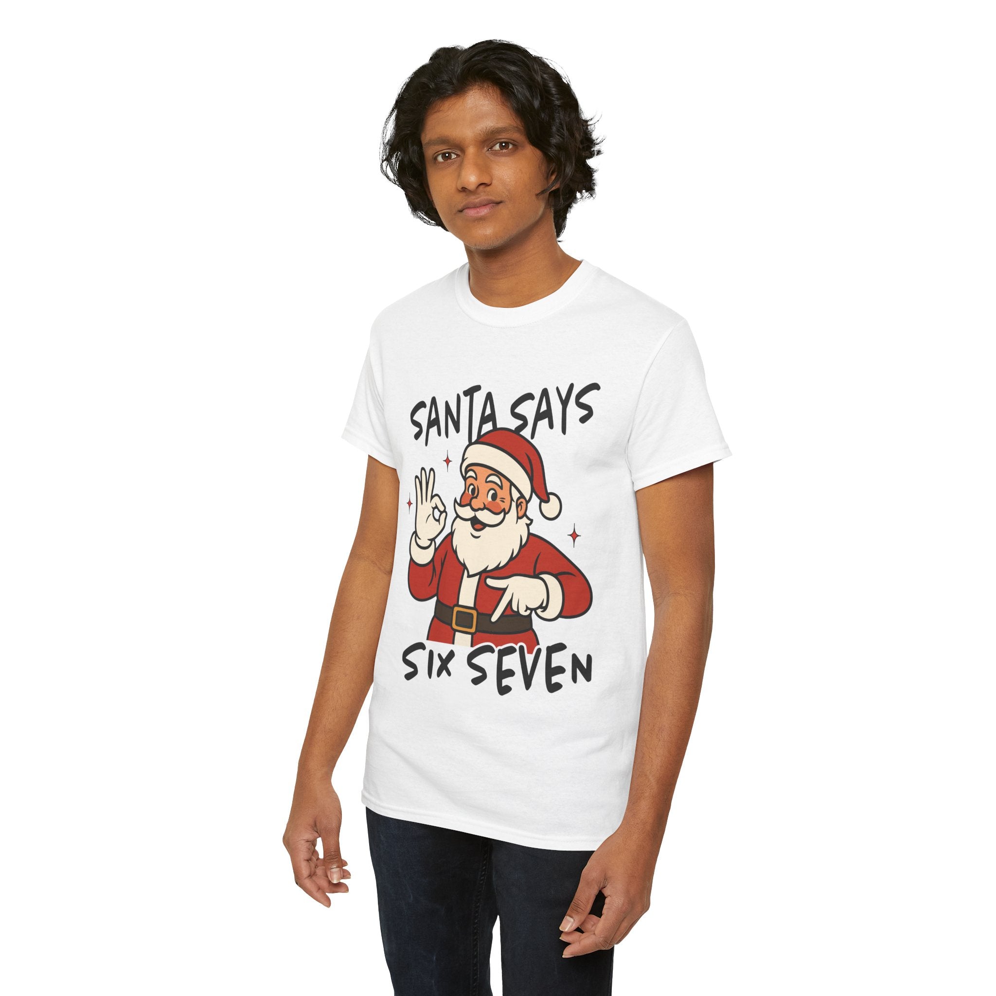 Santa Says Six Seven Unisex T- Shirt Printify