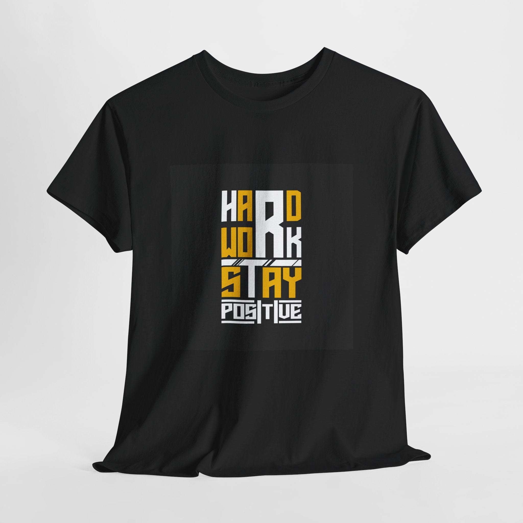 Hard Work Stay Positive Motivational T- Shirt Printify