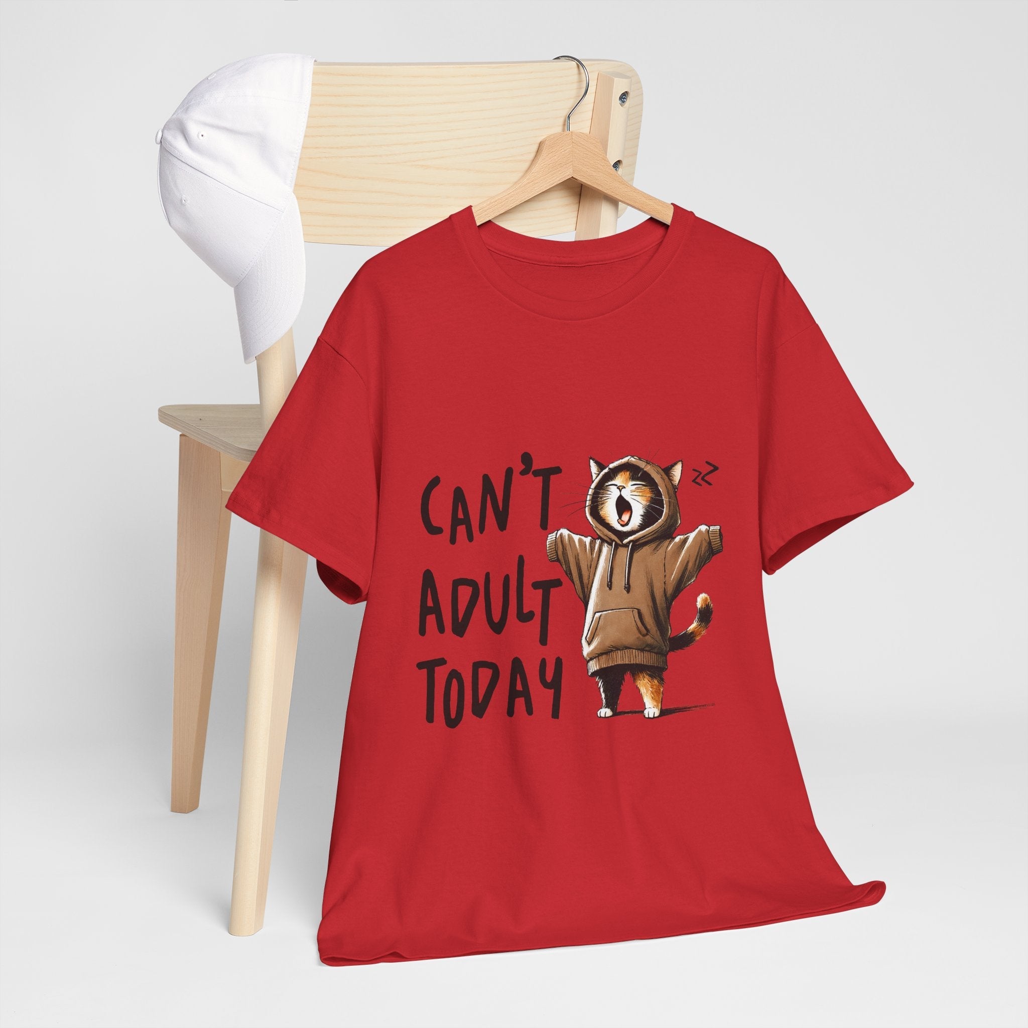 Can't Adult Today Unisex Funny T-Shirt Printify