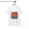 Nope Not Today Funny Graphic T-Shirt Printify