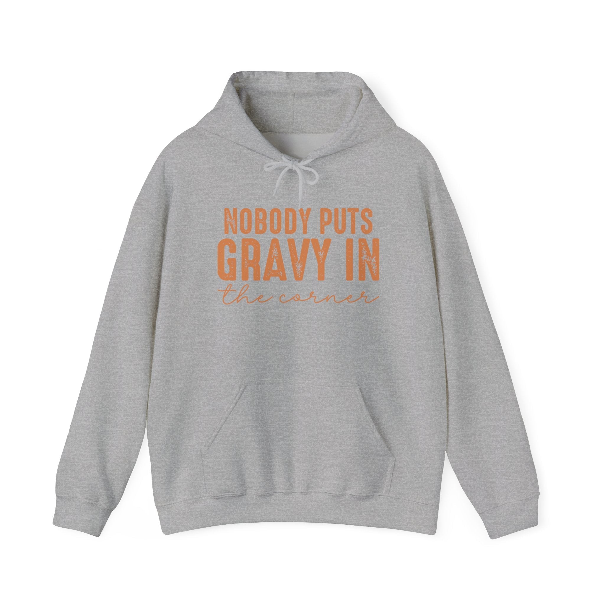 "Nobody Puts Gravy in the Corner" Hoodie Printify