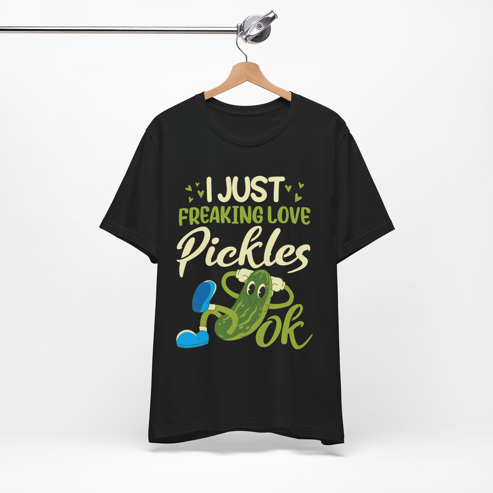 I Just Freaking Love Pickles T-Shirt Printify