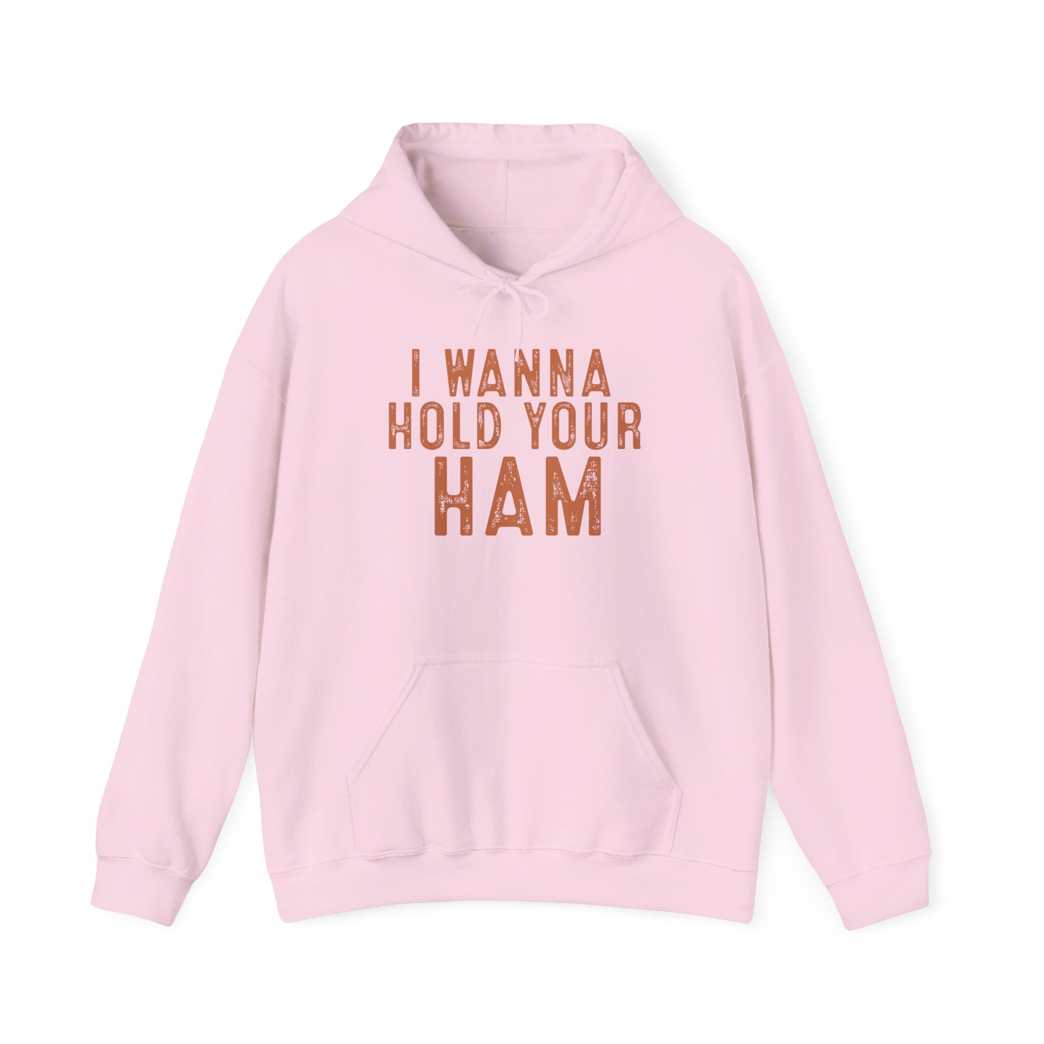 I Wanna Hold Your Ham  Funny Foodie Hoodie Printify