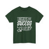 Success Is Near Motivational T- Shirt Printify