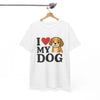 I Love My Dog Unisex T-Shirt - Crafted Looks