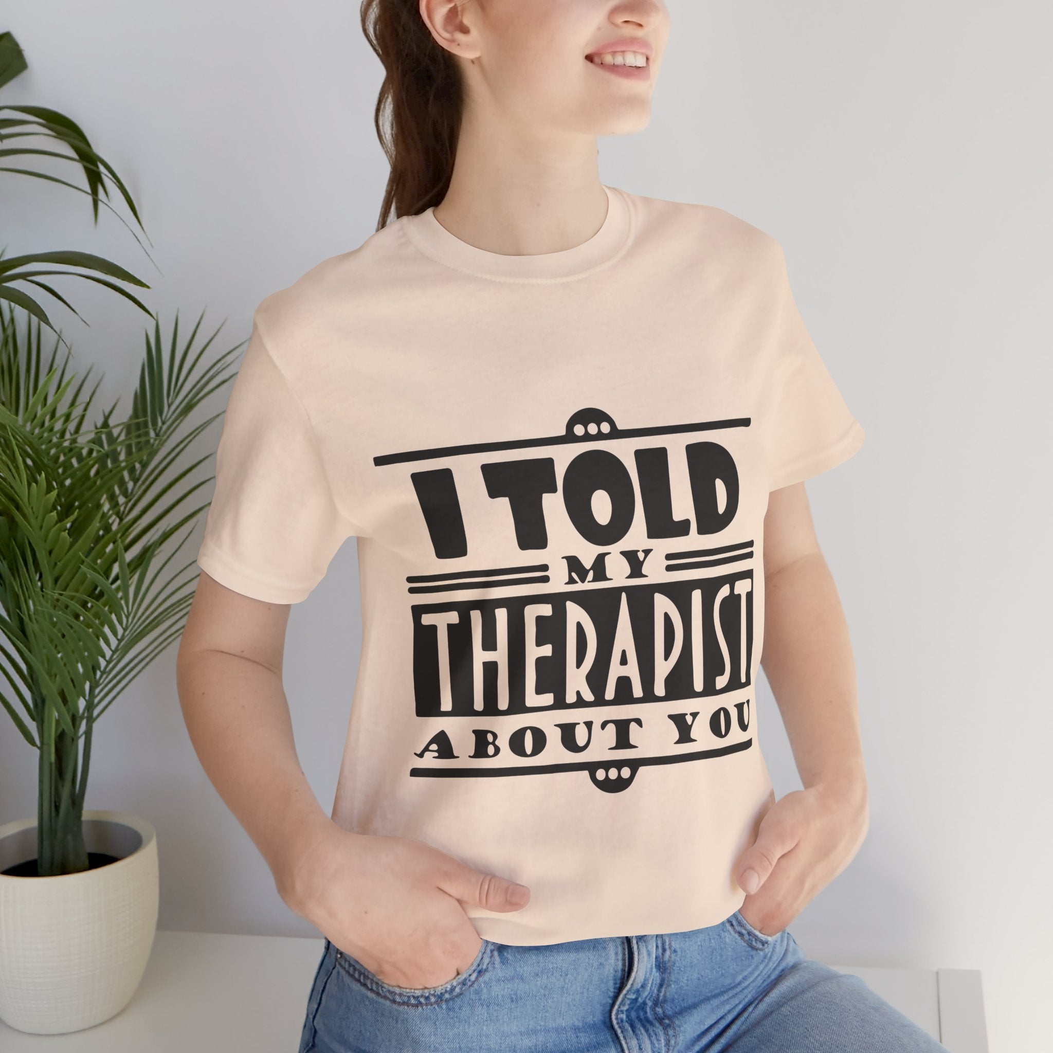 Funny Therapist Graphic T-Shirt Printify