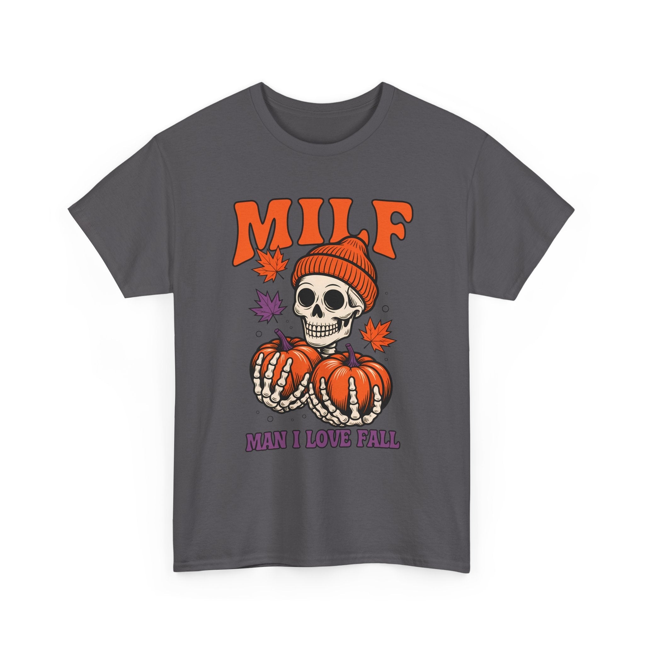 Fall Themed Unisex T-Shirt "MILF: Man I Love Fall" Printify