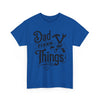 Dad Fixer of Things Unisex T- Shirt Printify