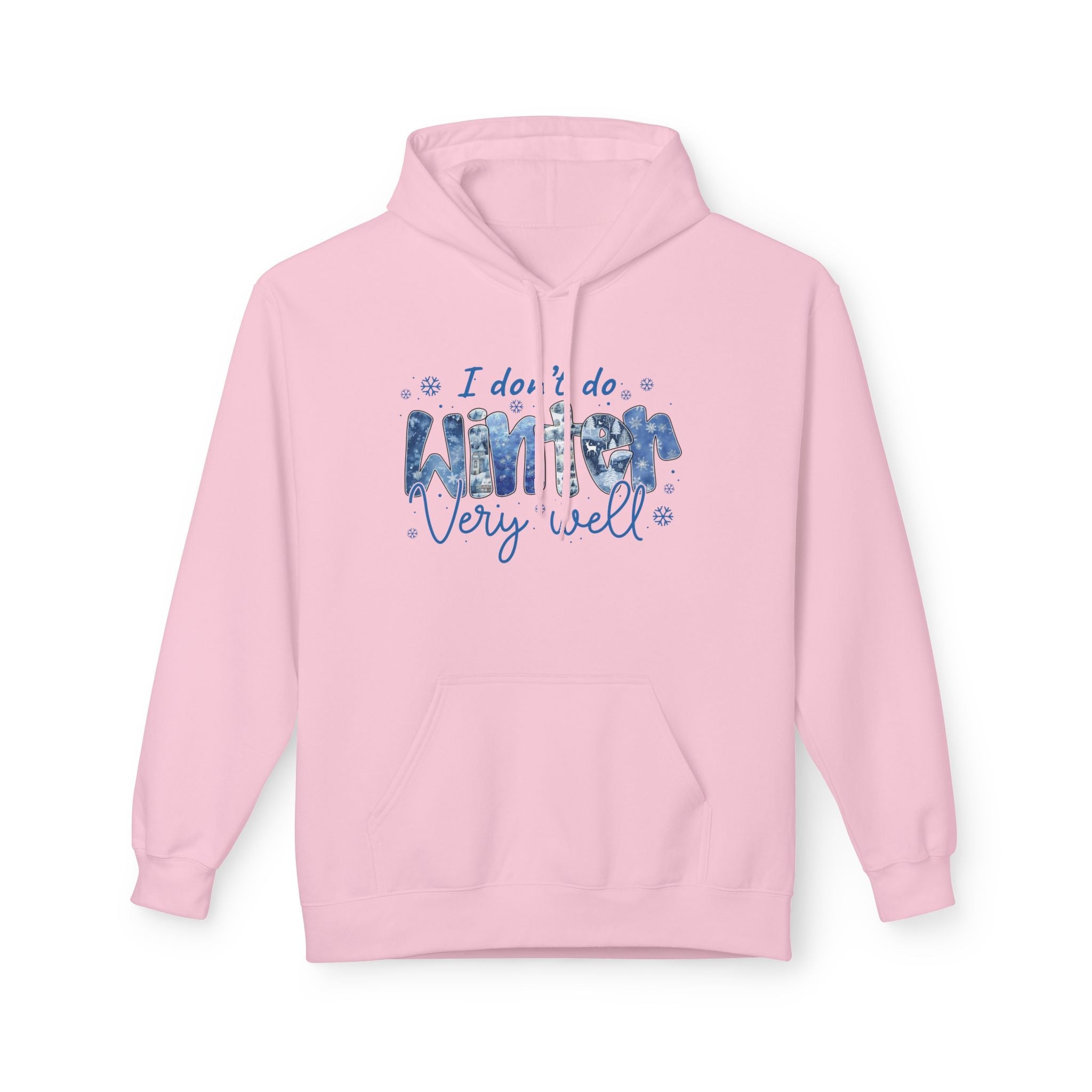Winter Vibes "I do, I do, Winter Very Well" Graphic Hoodie Printify