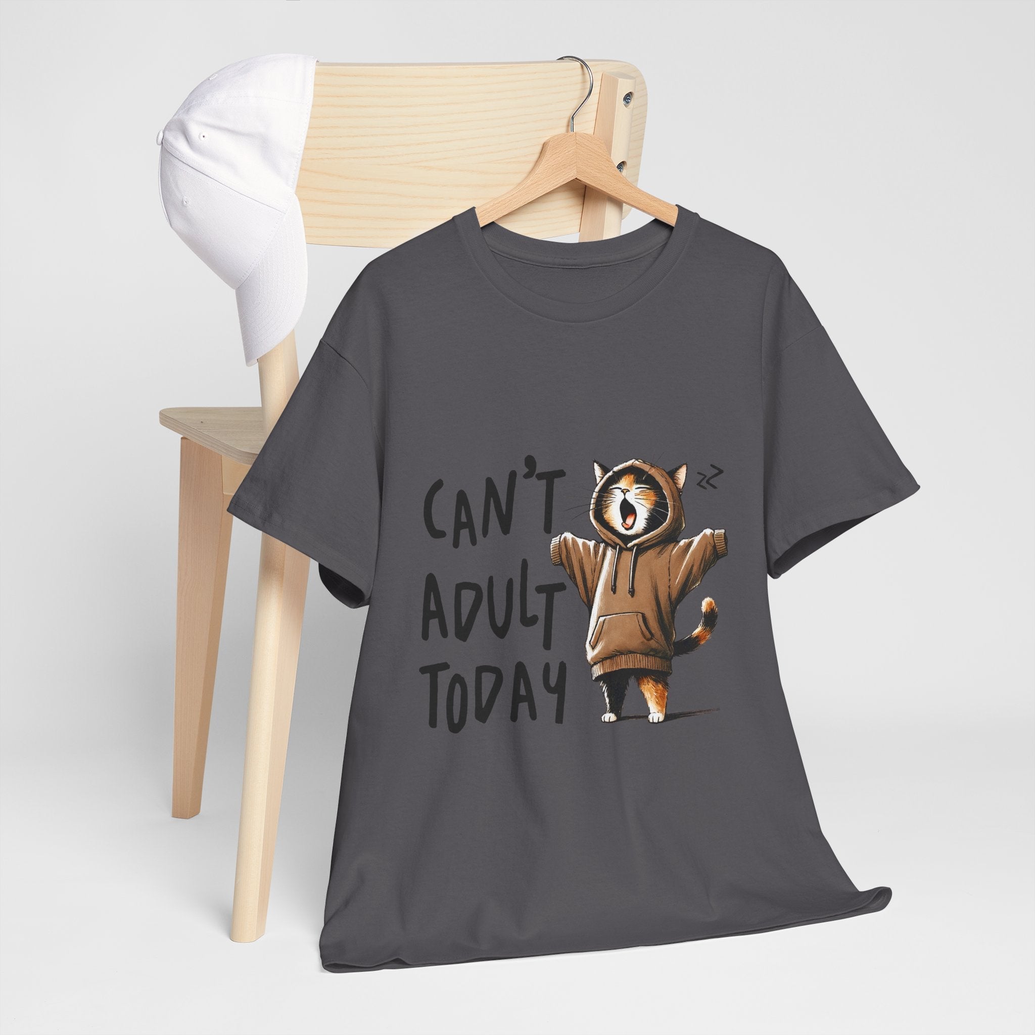 Can't Adult Today Unisex Funny T-Shirt Printify
