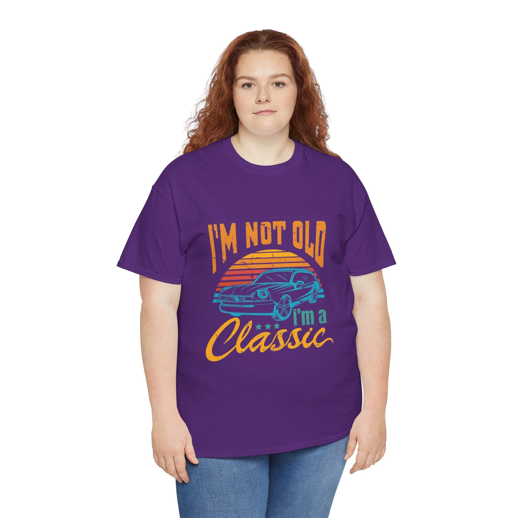 I'm Not Old I'm a Classic Vintage Style T- Shirt Printify