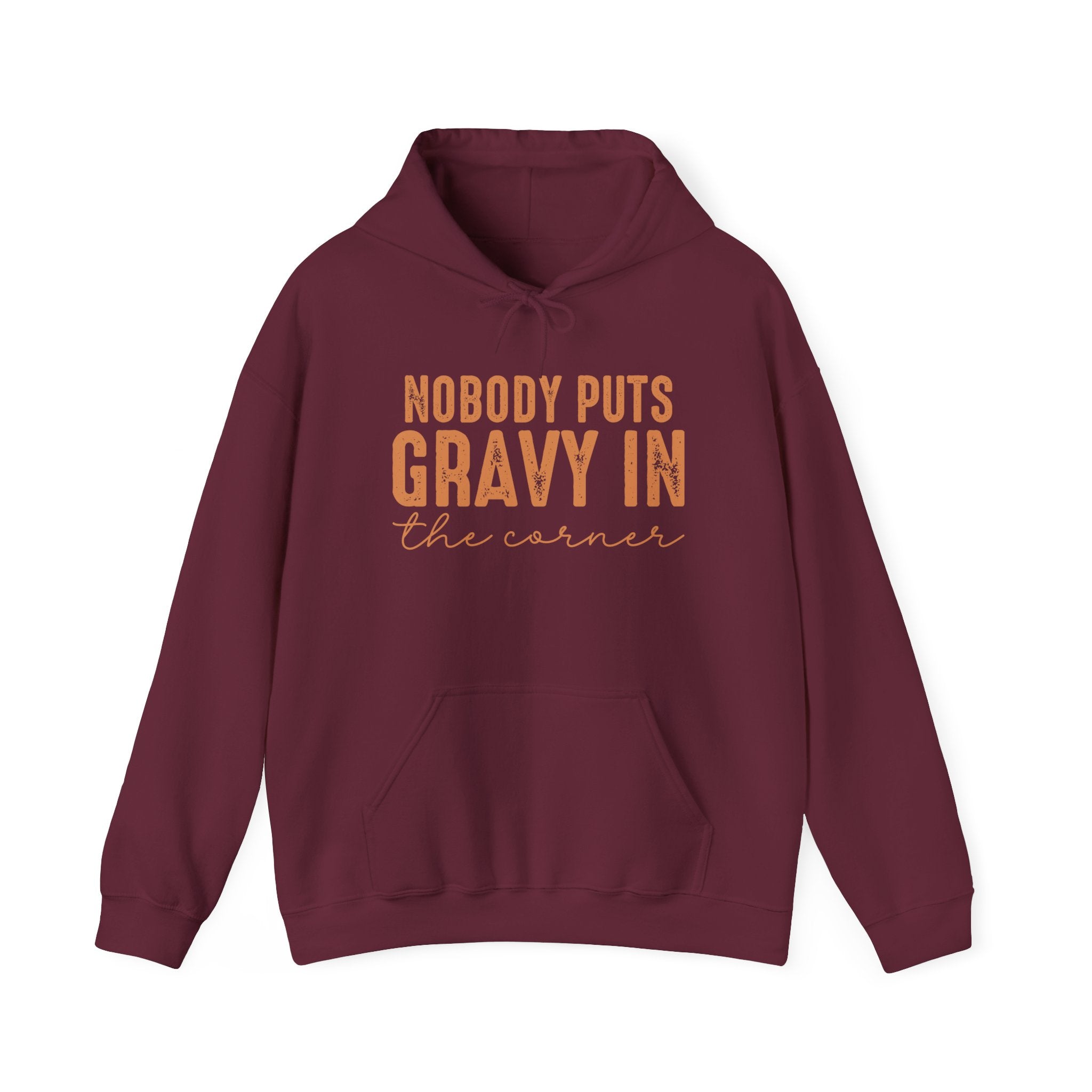 "Nobody Puts Gravy in the Corner" Hoodie Printify