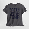 Faith Over Fear Graphic T-Shirt Printify