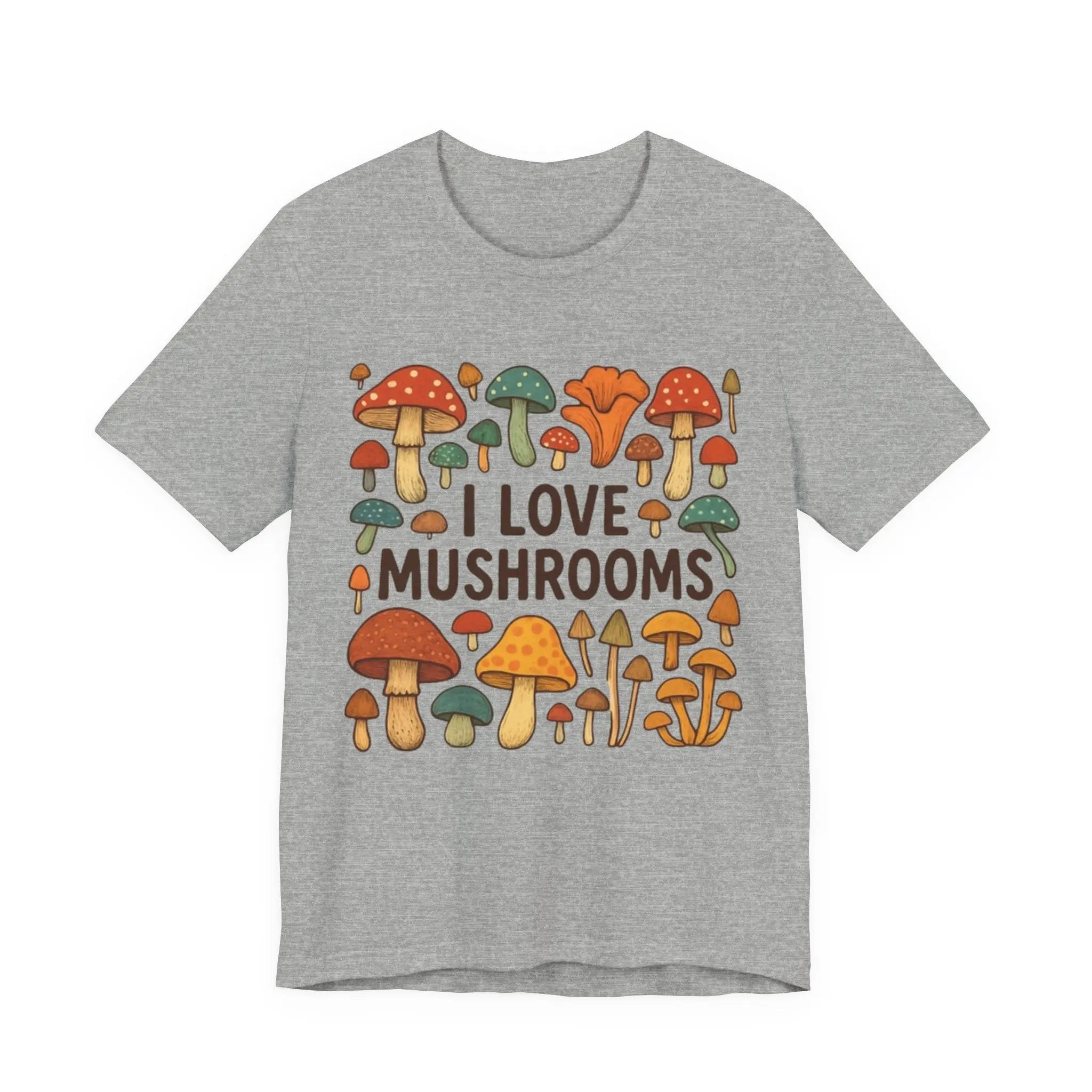 I Love Mushrooms Unisex T-Shirt - Crafted Looks