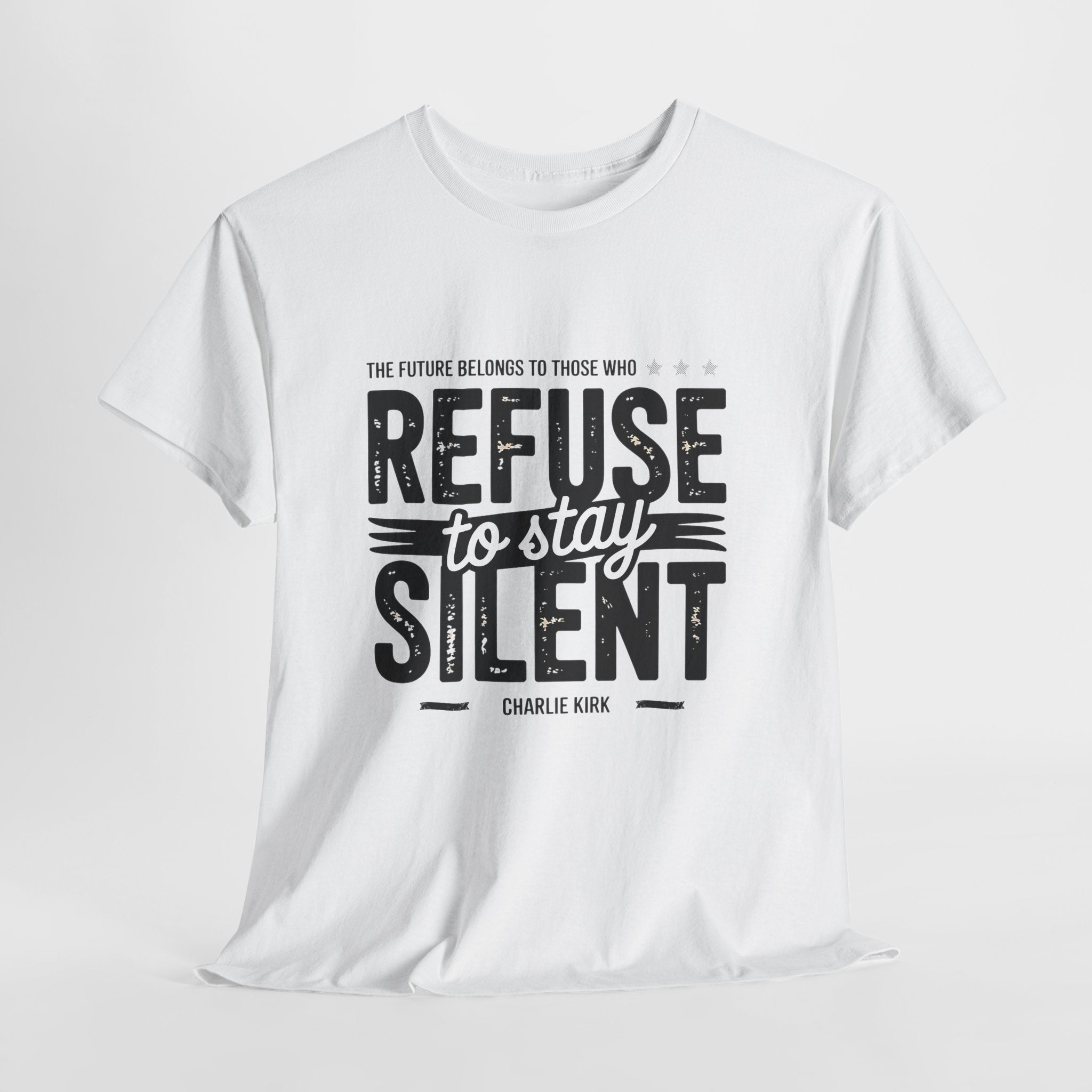 Refuse to Stay Silent Graphic T-Shirt Printify