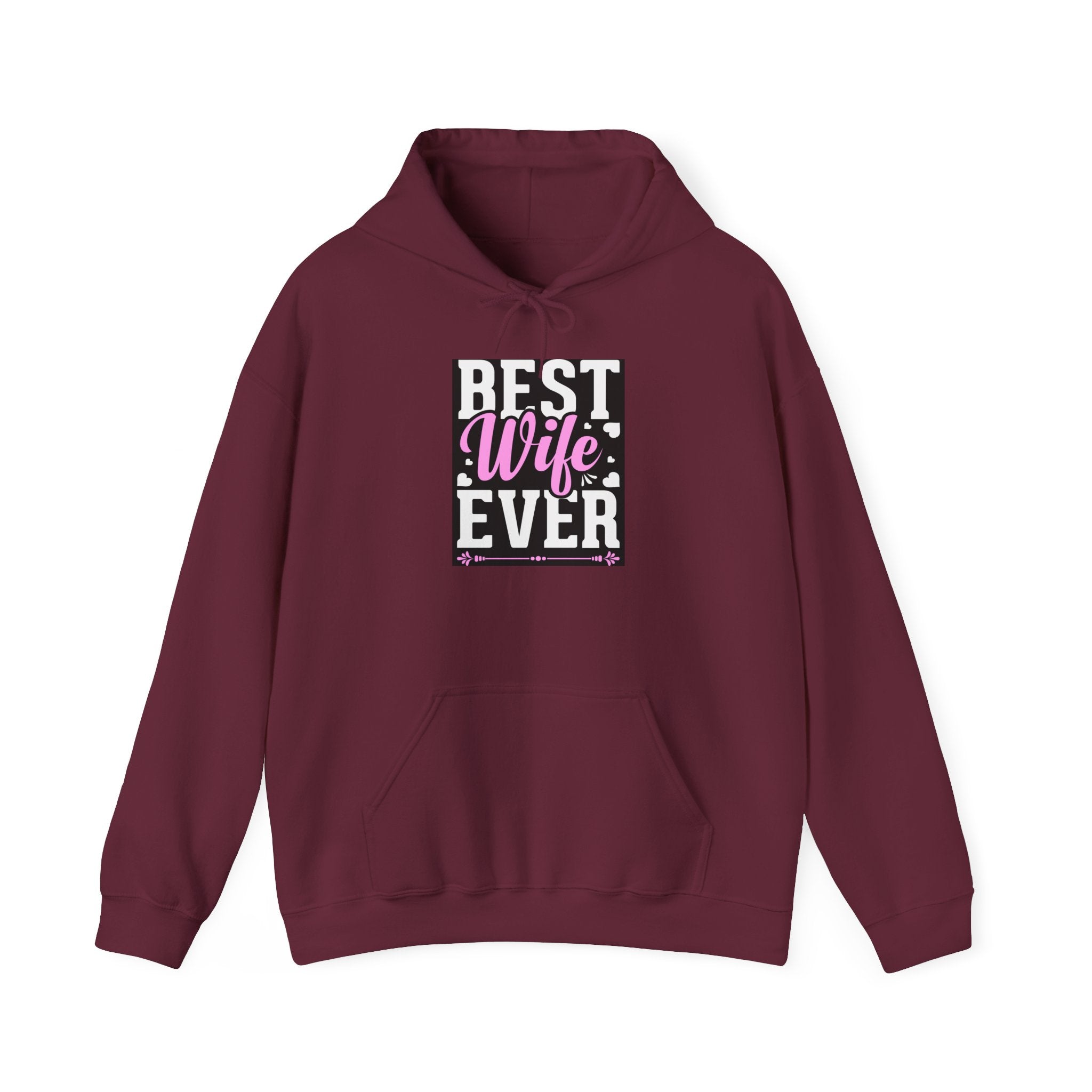 Best Wife Ever Hoodie Printify