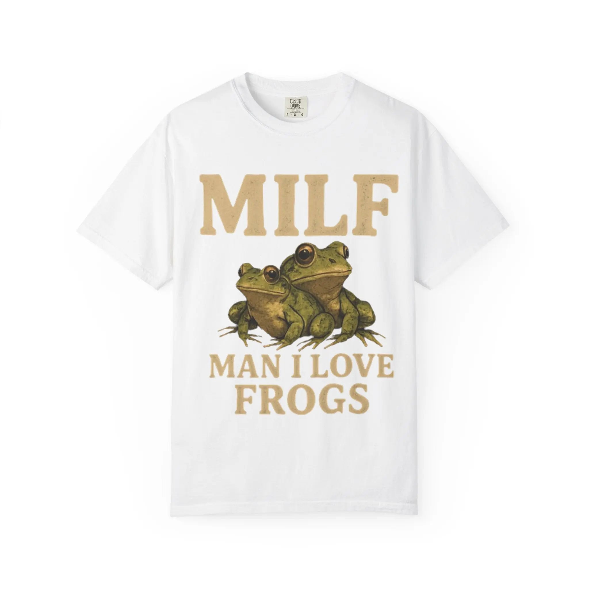 Milf Man I Love Frogs T-Shirt - Crafted Looks