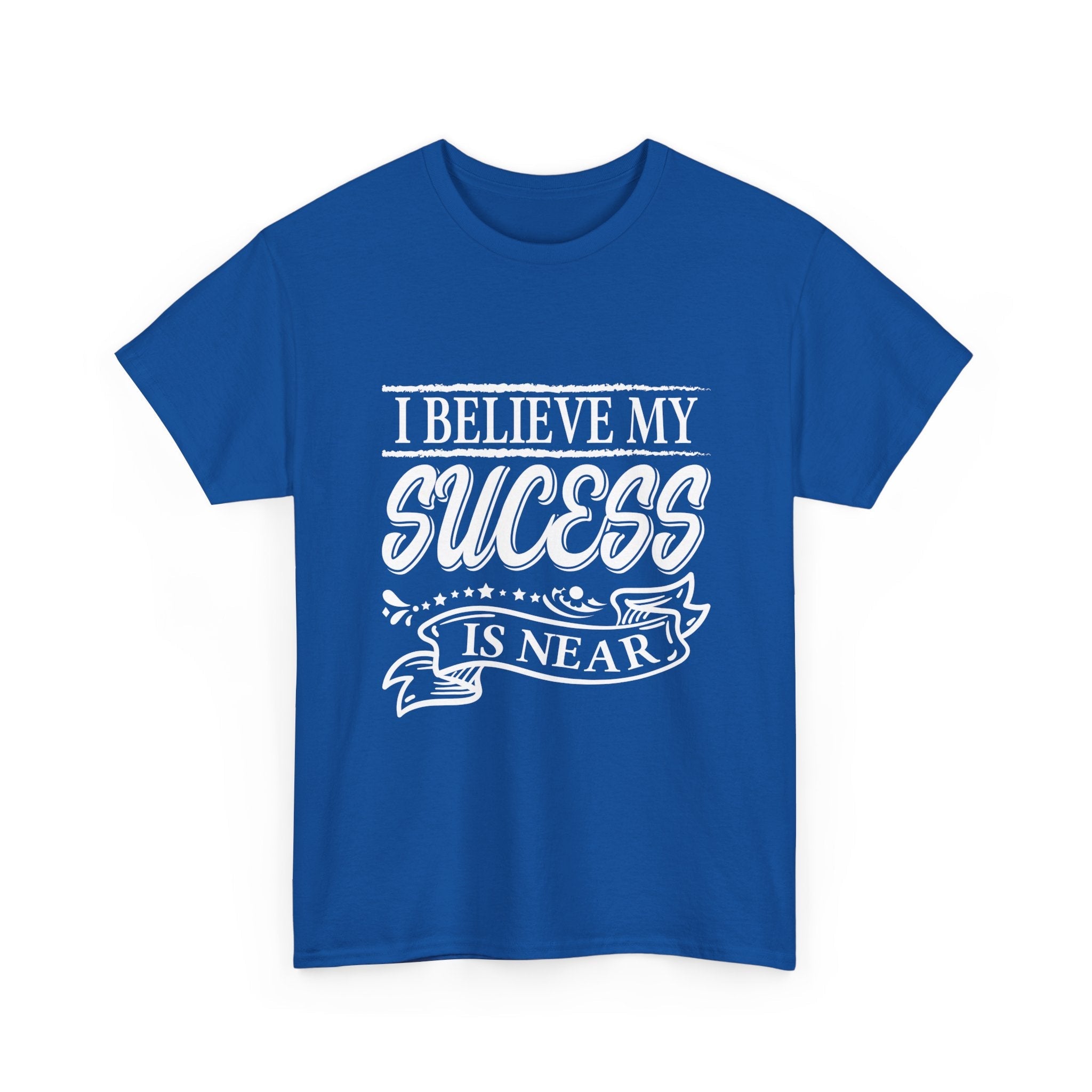Success Is Near Motivational T- Shirt Printify