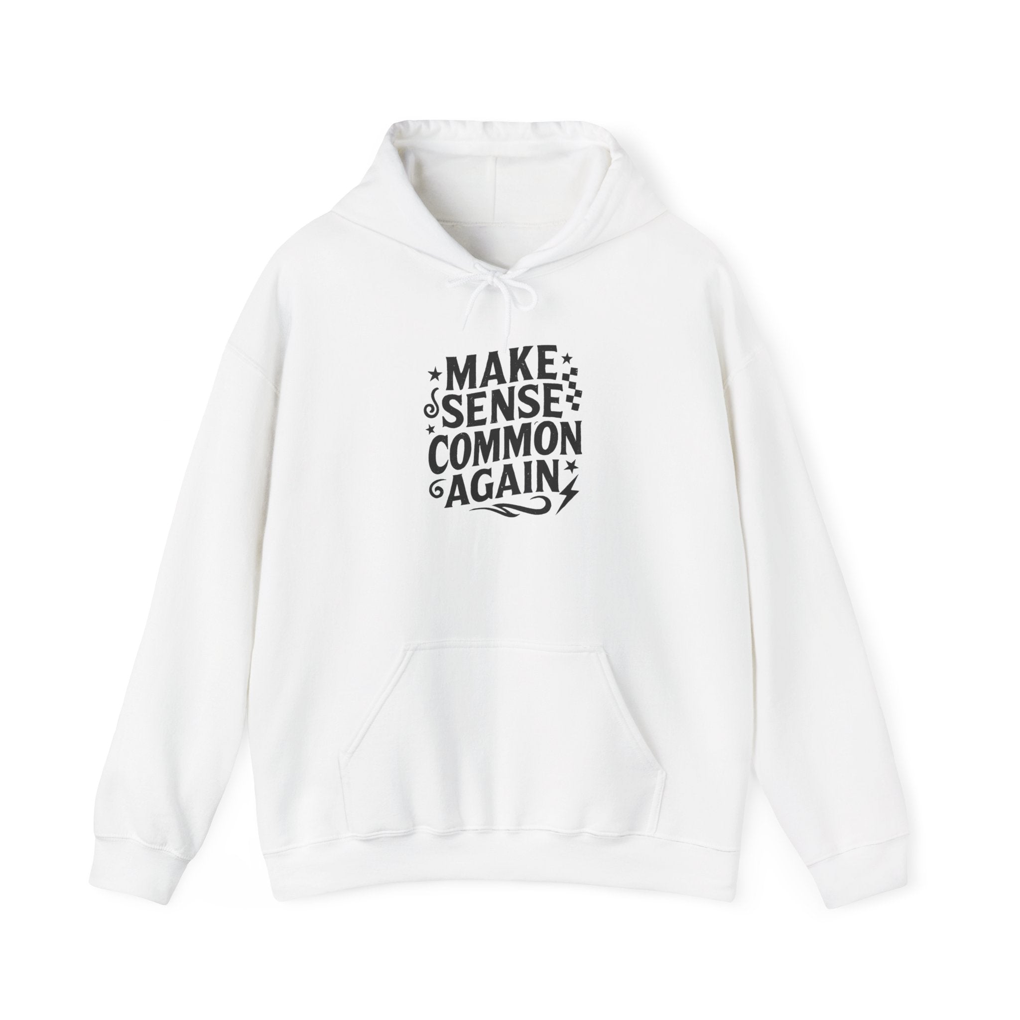 "Make Sense, Common Again" Graphic Hoodie Printify