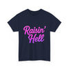 Raisin' Hell Neon Unisex Graphic T-Shirt Printify