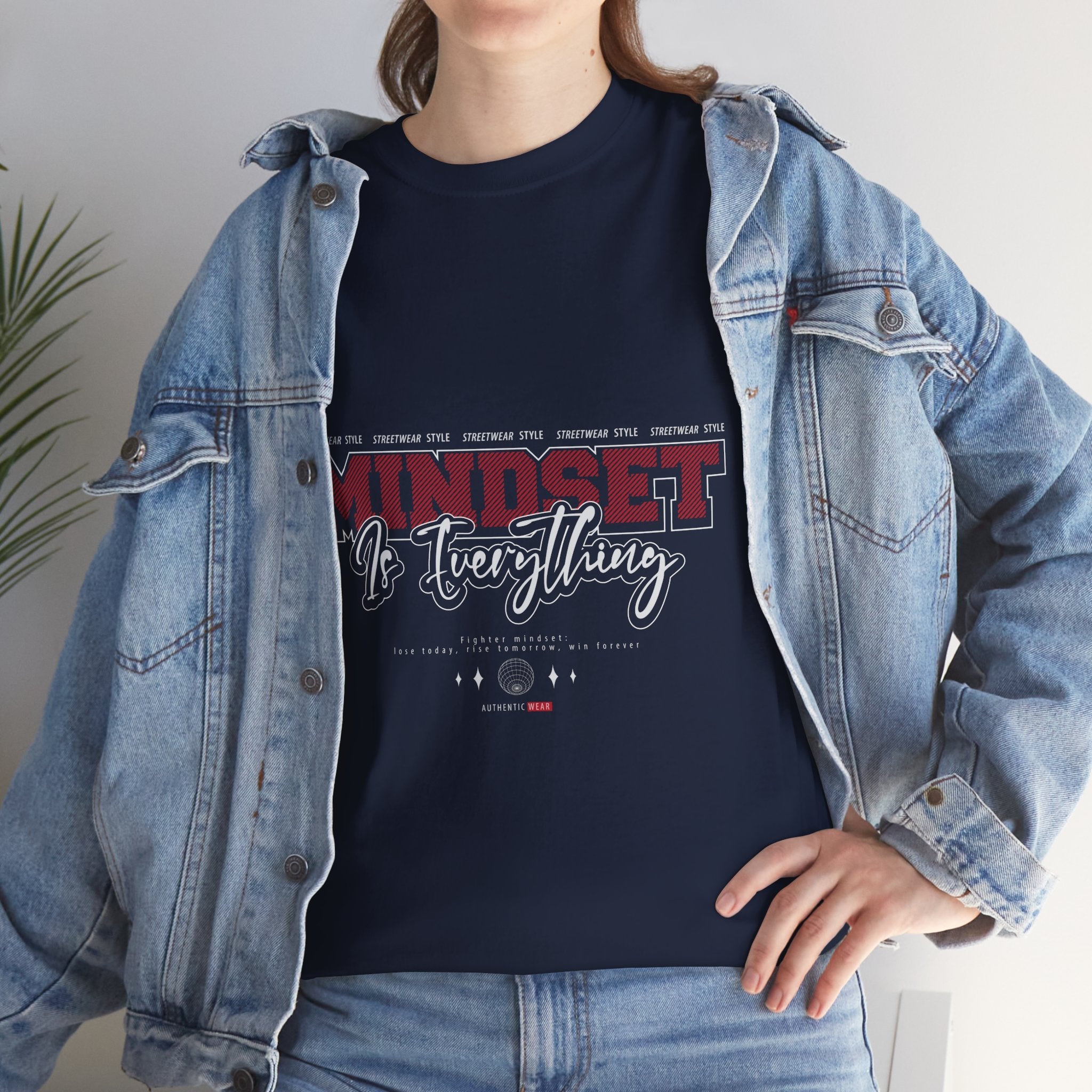 Mindset Is Everything Unisex T- Shirt Printify