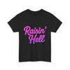 Raisin' Hell Neon Unisex Graphic T-Shirt Printify