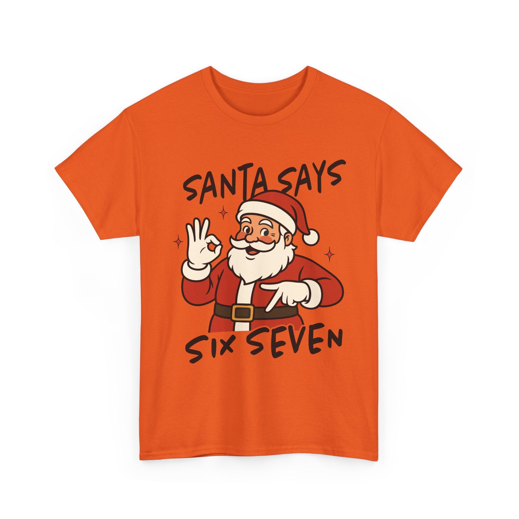Santa Says Six Seven Unisex T- Shirt Printify