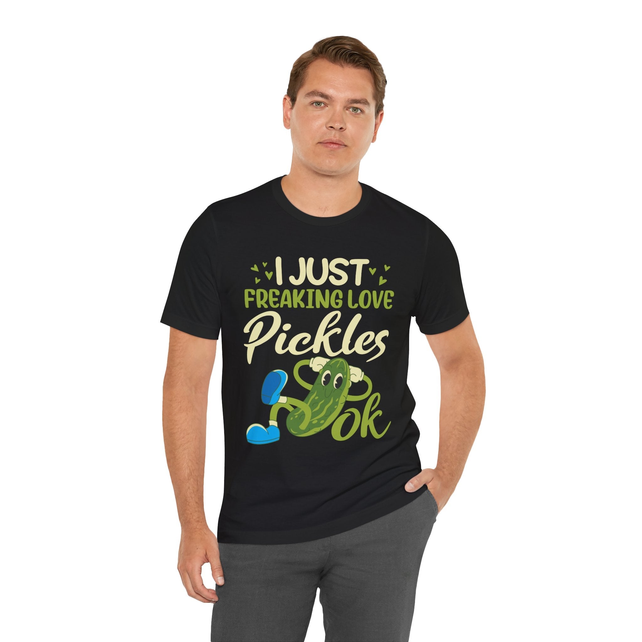 I Just Freaking Love Pickles T-Shirt Printify
