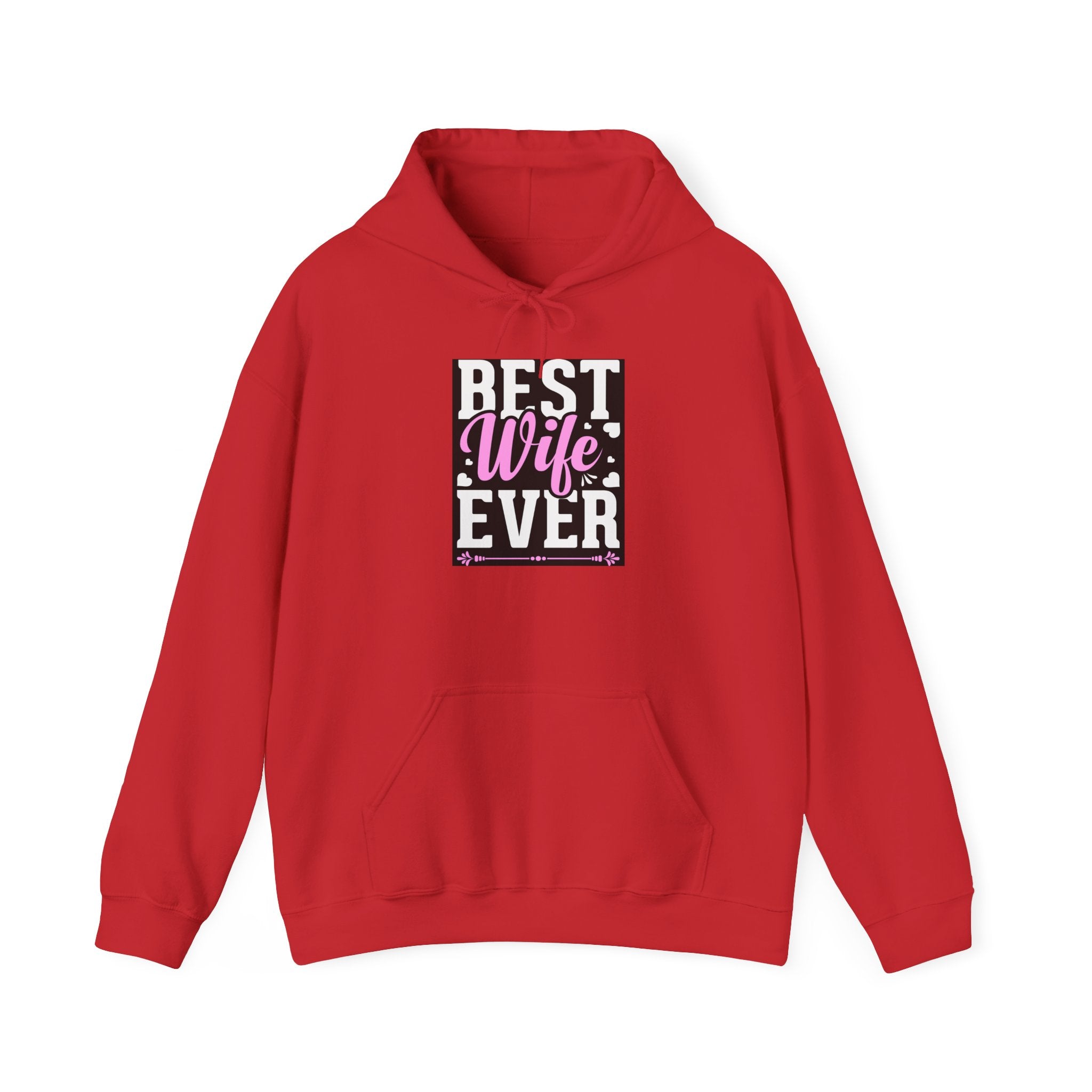 Best Wife Ever Hoodie Printify