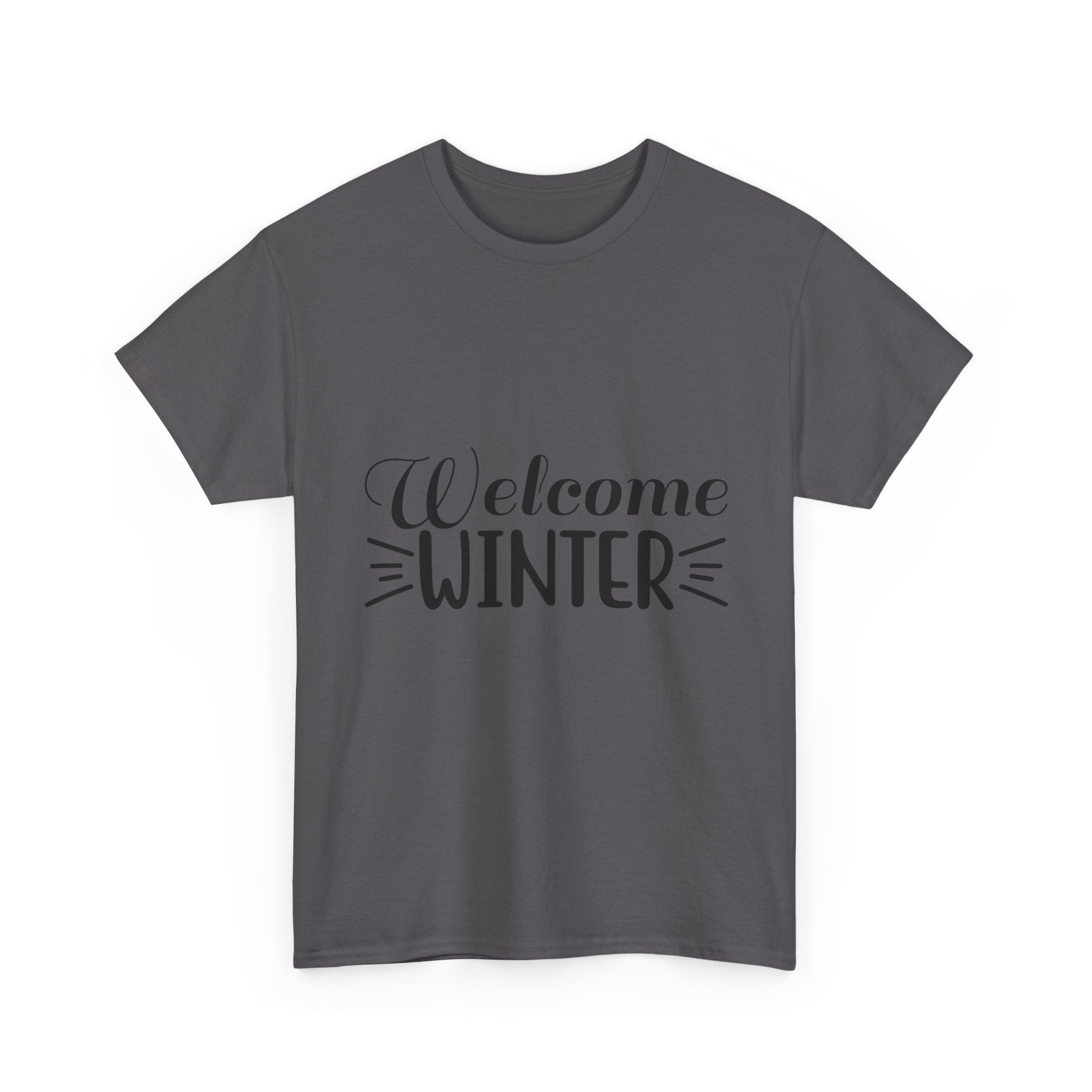 Welcome Winter Season Unisex T- Shirt Printify