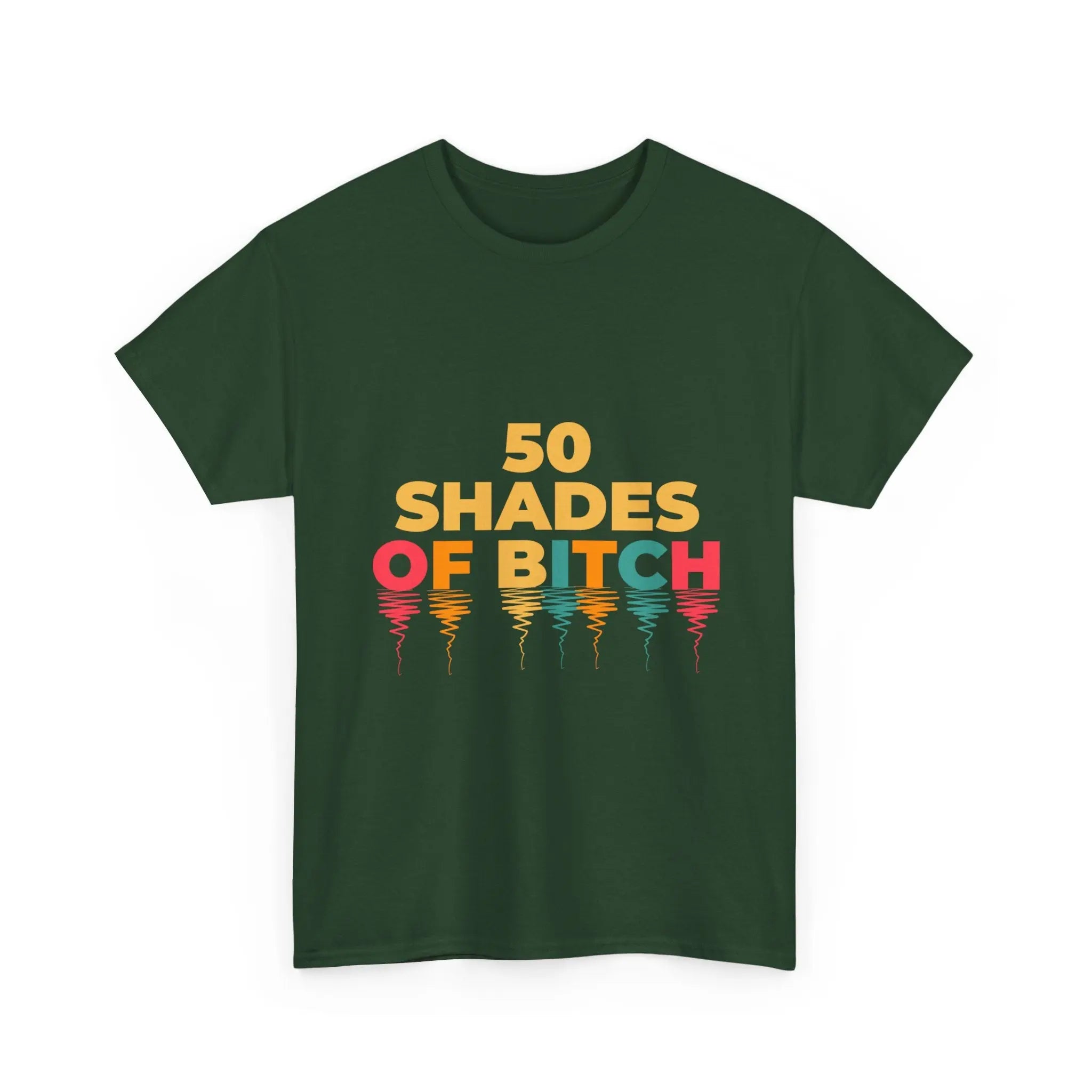 50 Shades of Bitch Funny Graphic T- Shirt Printify