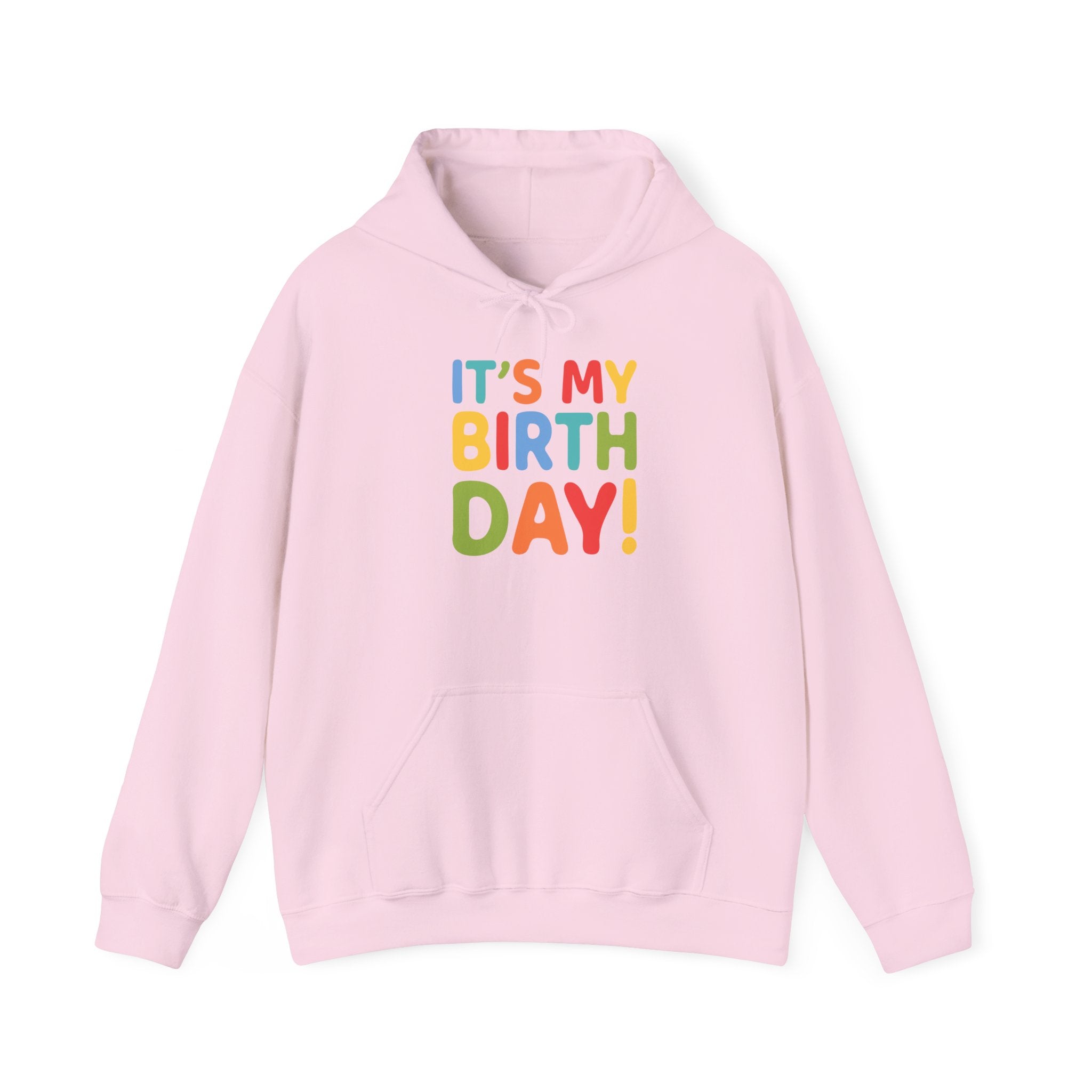"It’s My Birthday!" Hoodie Printify