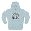 Be Mine - Romantic Heart Hoodie Printify