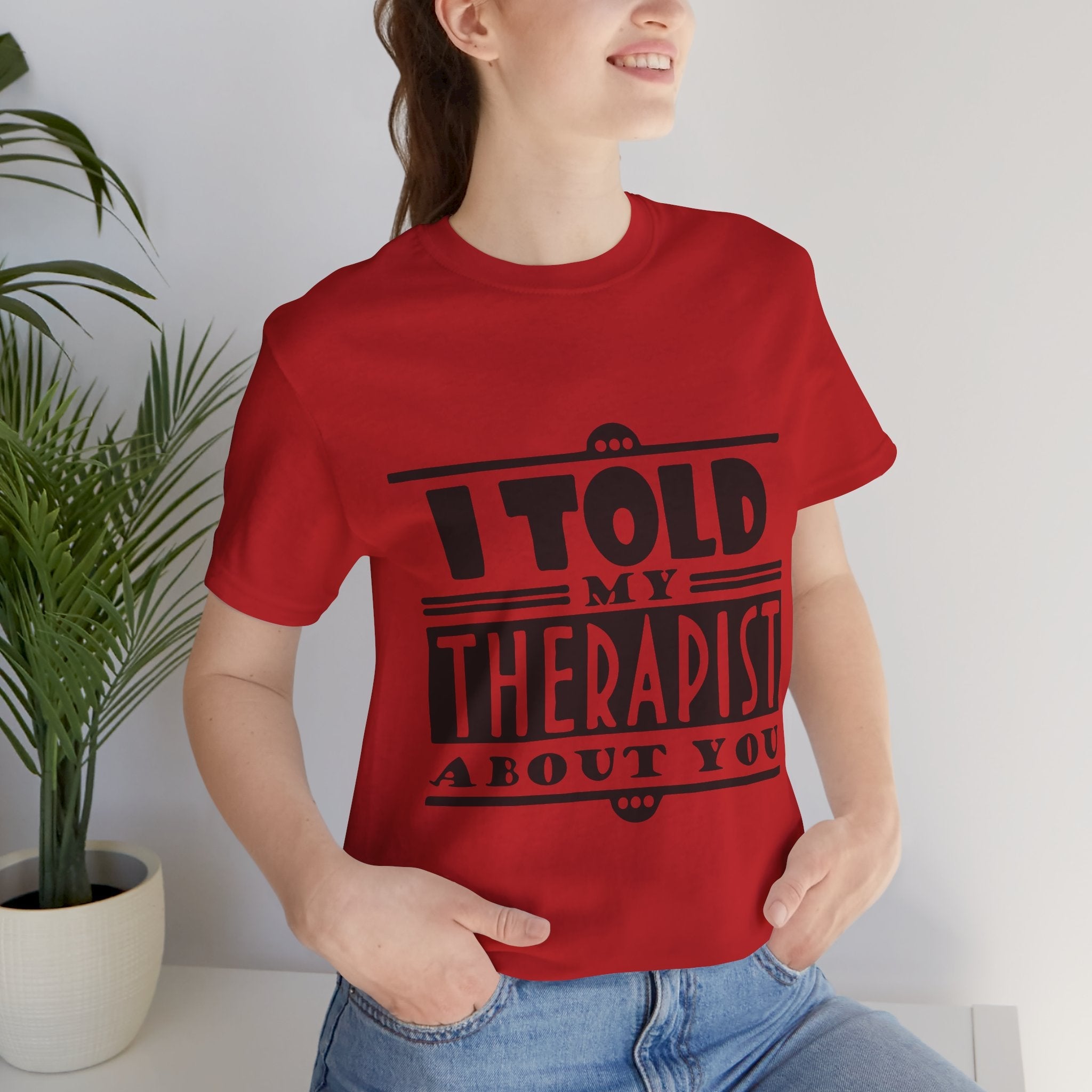 Funny Therapist Graphic T-Shirt Printify