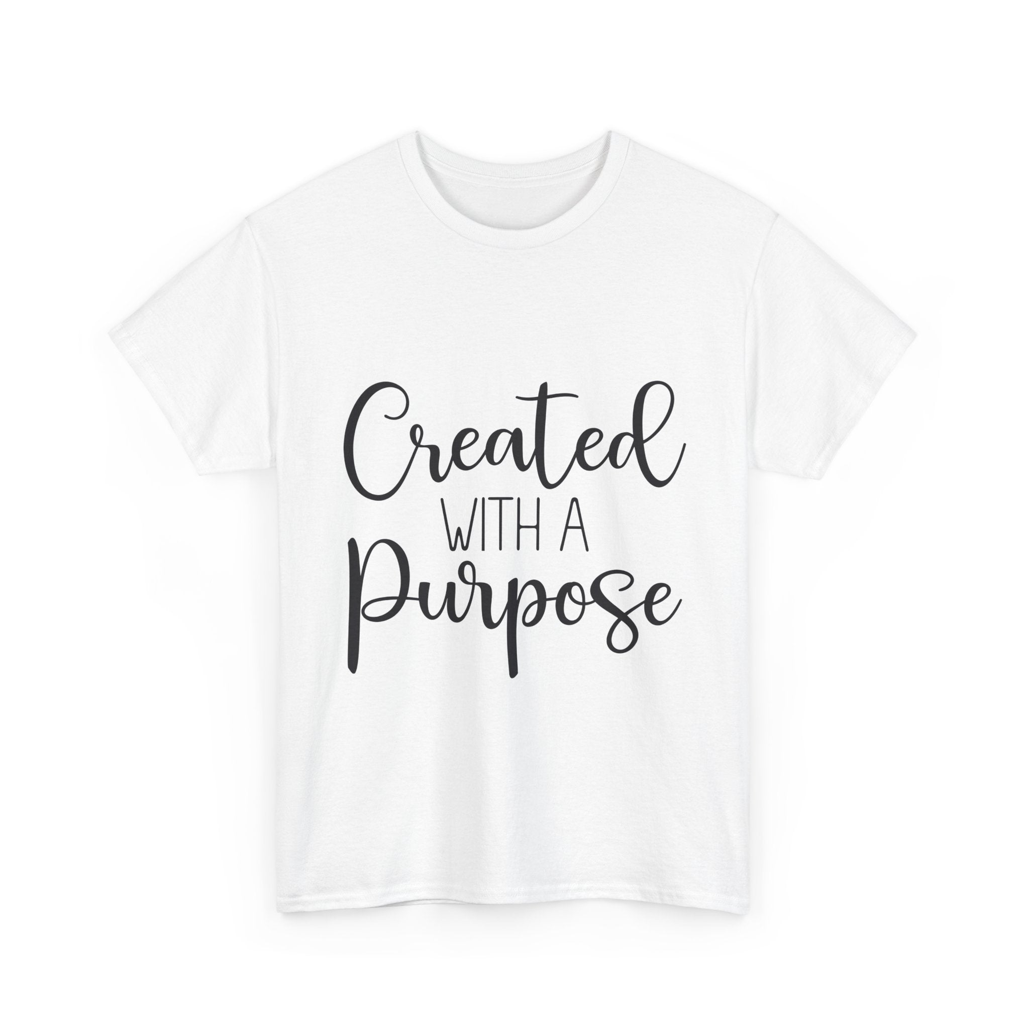 Created with a Purpose Unisex T- Shirt Printify