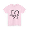 Wifey Love Unisex T- Shirt Printify