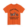 Motorcycle Dreamer Unisex T-Shirt Printify