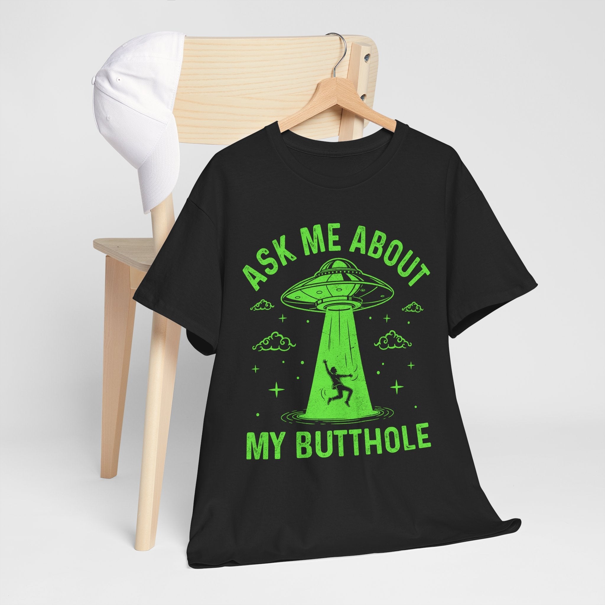 Alien Humor "Ask Me About My Butthole" T- Shirt Printify