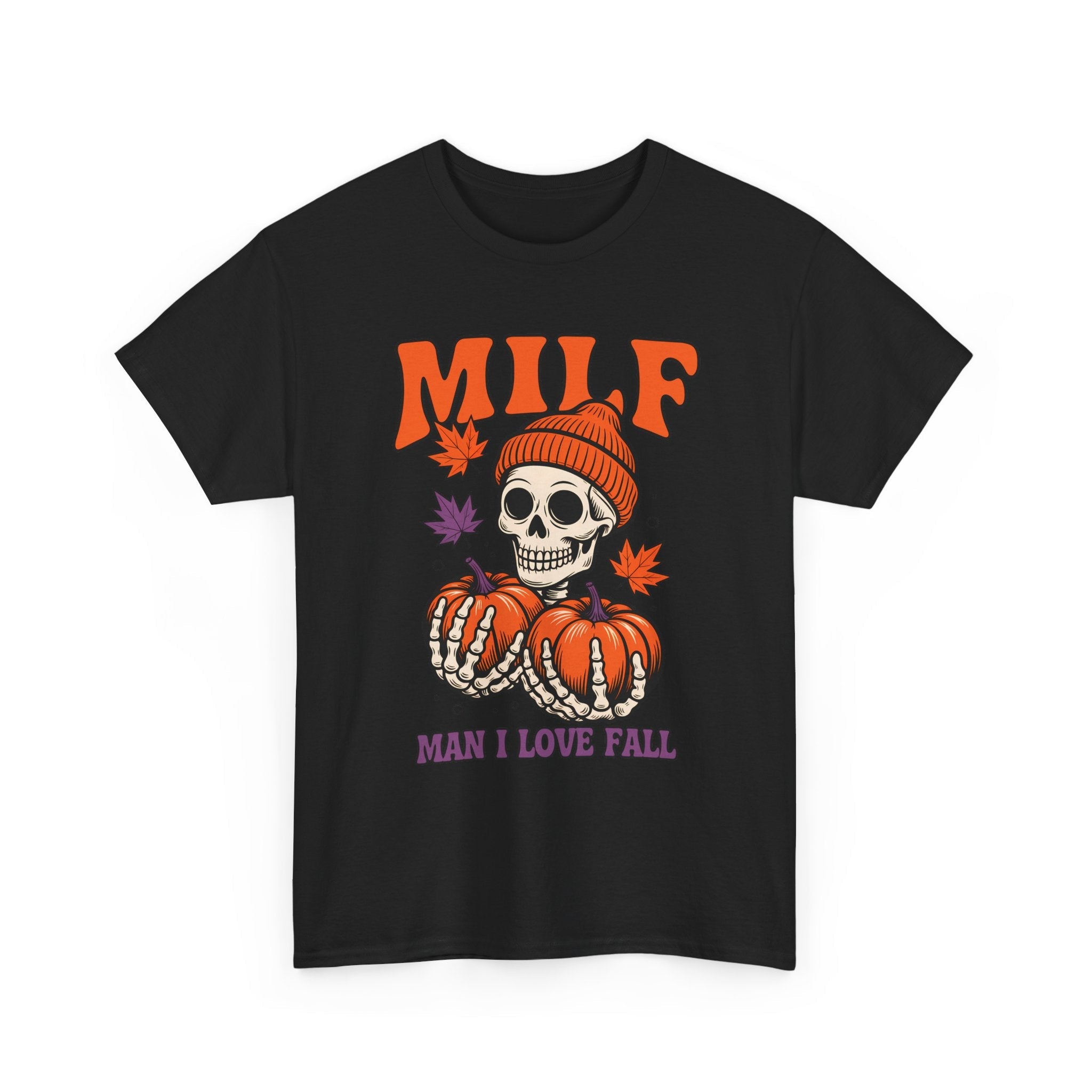 Fall Themed Unisex T-Shirt "MILF: Man I Love Fall" Printify