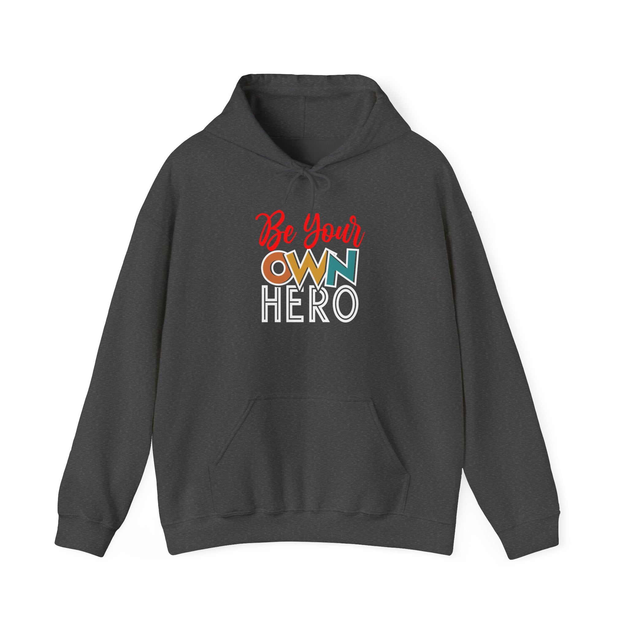 Be Your Own Hero Hoodie Printify