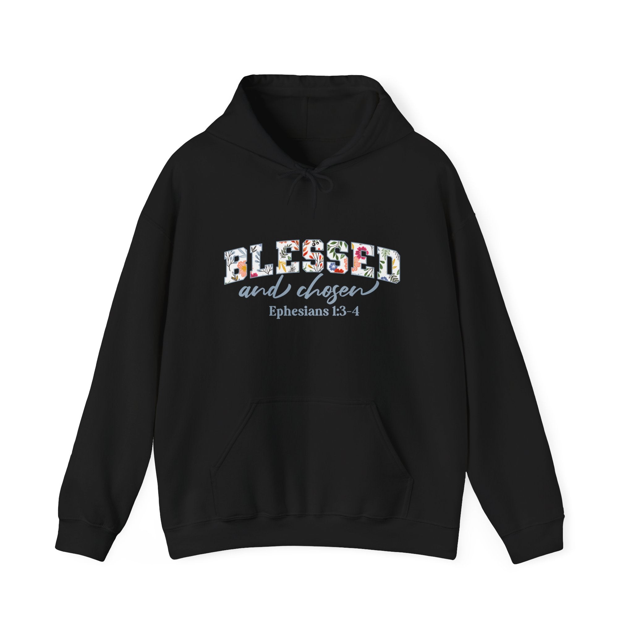 Blessed and Chosen Hoodie Printify