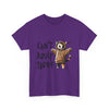 Can't Adult Today Unisex Funny T-Shirt Printify