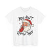 Holiday Humor Santa Funny Christmas T- Shirt Printify